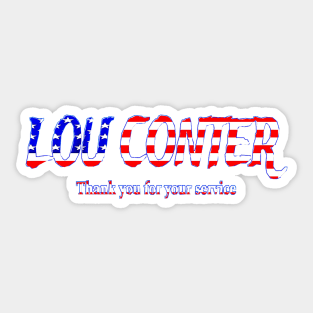 LOU CONTER - Thank You For Your Service - Front Sticker